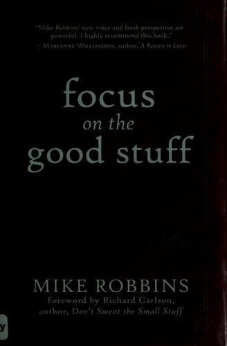 Focus on the good stuff: the power of appreciation