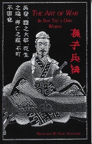 The Art of War: In Sun Tzu's Own Words