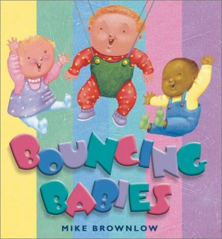 Bouncing babies
