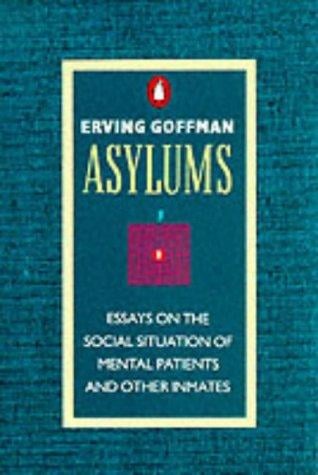 Asylums (Penguin Social Sciences)