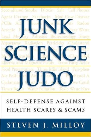 Junk Science Judo: Self-Defense against Health Scares and Scams