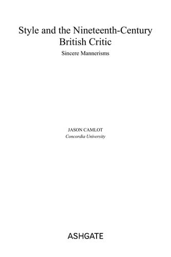 Style and the nineteenth-century British critic: sincere mannerisms