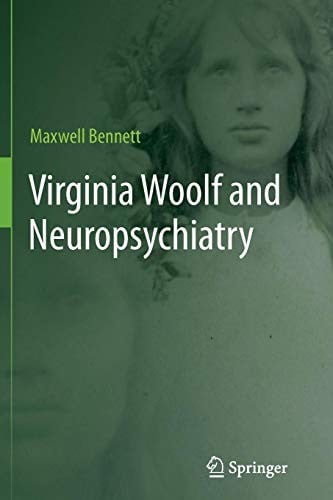Virginia Woolf and Neuropsychiatry