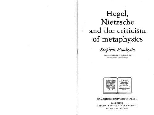 Hegel, Nietzsche, and the criticism of metaphysics