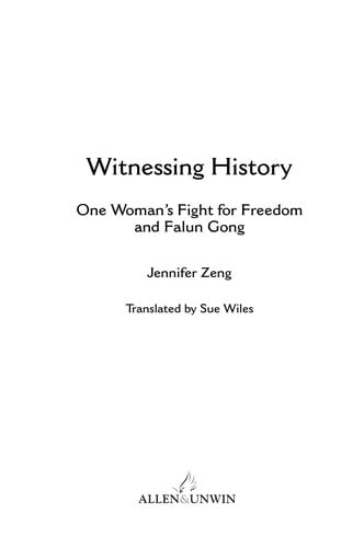 Witnessing history: one woman's fight for freedom and Falun Gong