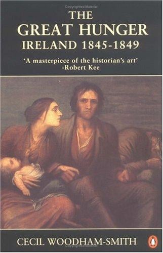The Great Hunger: Ireland: 1845-1849