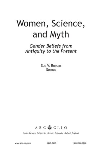 Women, science, and myth: gender beliefs from antiquity to the present
