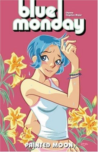 Blue Monday, Vol. 4: Painted Moon