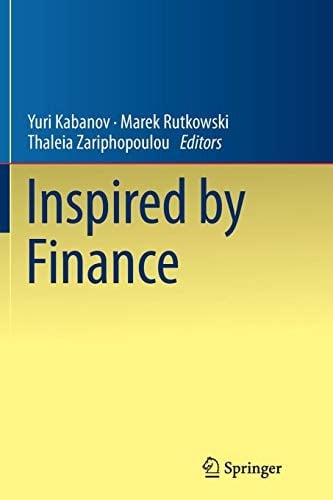 Inspired by Finance: The Musiela Festschrift