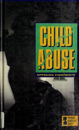 Child abuse: opposing viewpoints