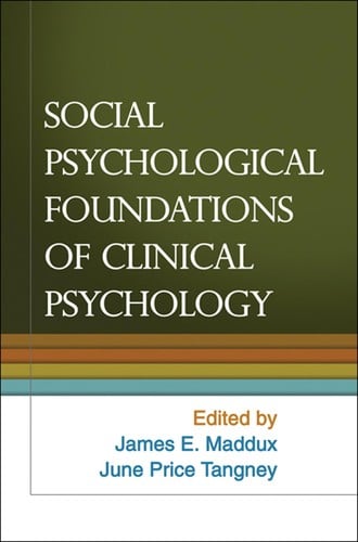 Social psychological foundations of clinical psychology