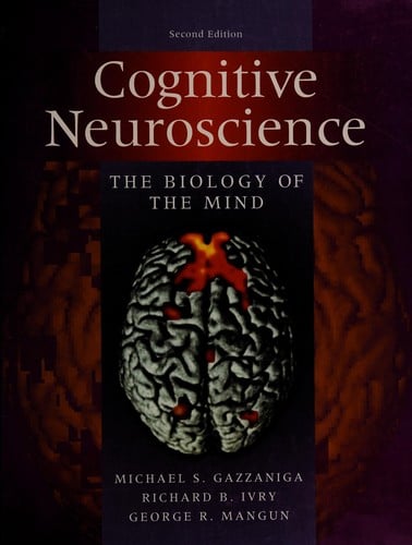 Cognitive neuroscience: the biology of the mind