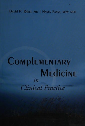 Complementary medicine in clinical practice: integrative practice in American healthcare