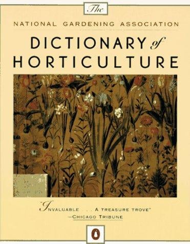Dictionary of Horticulture, The National Gardening Association