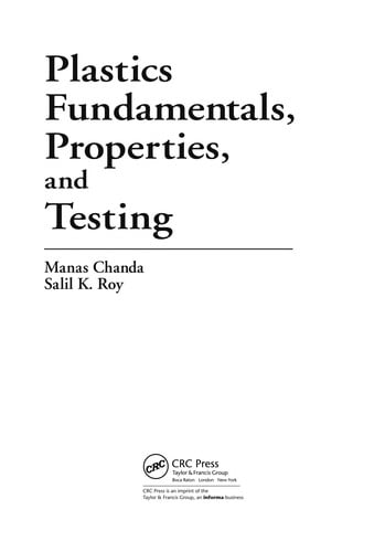 Plastics fundamentals, properties, and testing