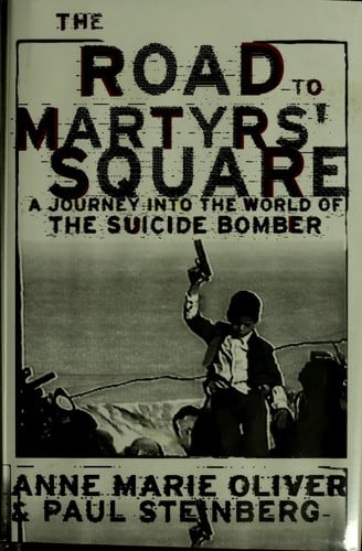 The road to martyrs' square: inside the world of the suicide bomber