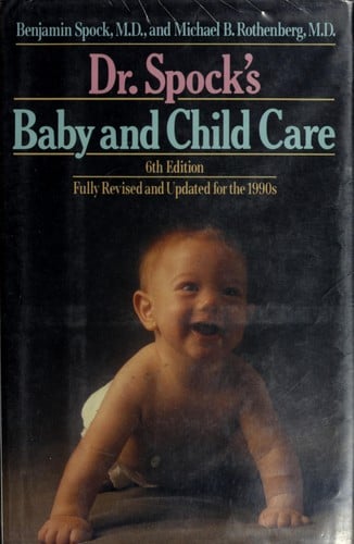 Dr. Spock's baby and child care