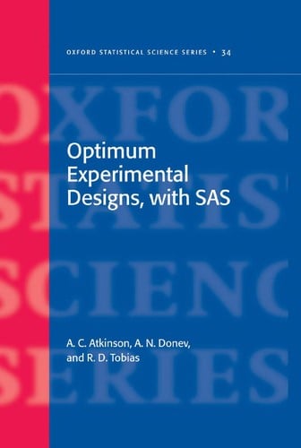 OPTIMUM EXPERIMENTAL DESIGNS, WITH SAS.