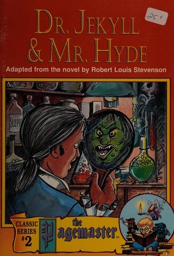 Dr. Jekyll & Mr. Hyde (The Pagemaster, Classic Series #2)