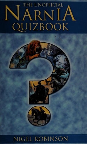 The Unofficial Narnia Quiz Book