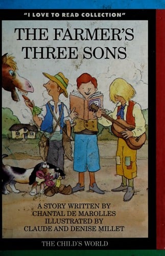 The farmer's three sons: a story