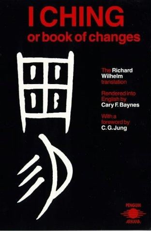 I Ching or Book of Changes (Arkana)