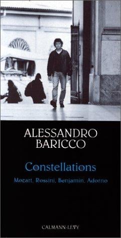 Constellations: Mozart, Rossini, Benjamin, Adorno