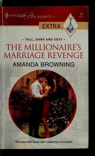 The Millionaire's Marriage Revenge