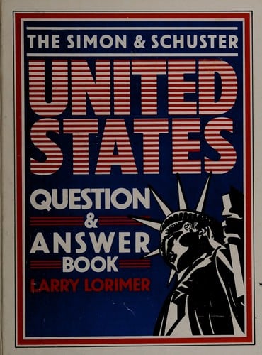 The Simon and Schuster United States question and answer book