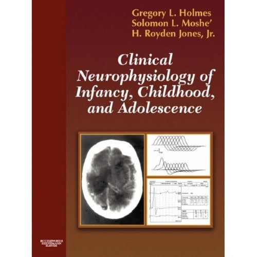 Clinical neurophysiology of infancy, childhood, and adolescence