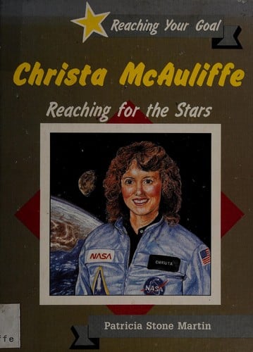 Christa McAuliffe: reaching for the stars