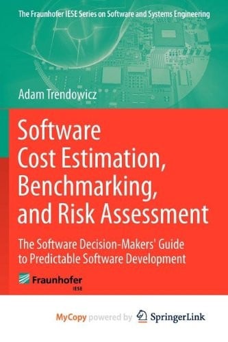 Software Cost Estimation, Benchmarking, and Risk Assessment