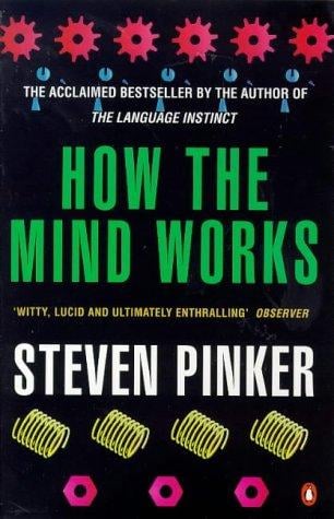 How the Mind Works (Penguin Press Science)