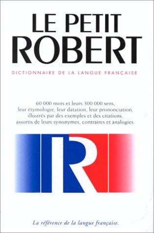 Le Nouveau Petit Robert Dictionnaire De La Langue Francaise: Des Noms Propres