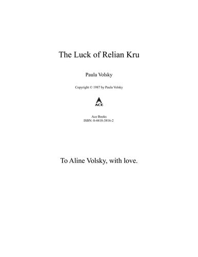 The Luck of Relian Kru.