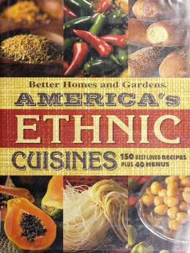 Better homes and gardens America's ethnic cuisines