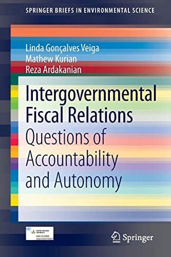 Intergovernmental Fiscal Relations: Questions of Accountability and Autonomy