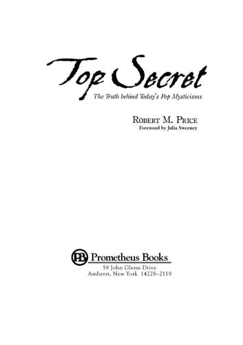 Top secret: the truth behind today's pop mysticisms
