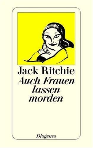 Auch Frauen lassen morden. Geschichten.