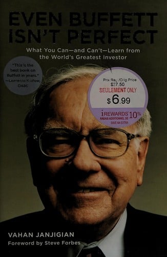 Even Buffett Isn't Perfect: What You Can--and Can't--Learn from the World's Greatest Investor