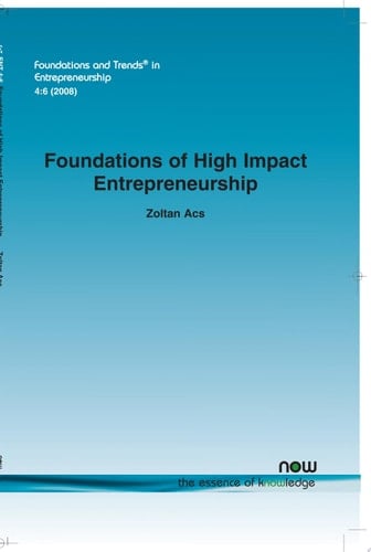 Foundations of High Impact Entrepreneurship