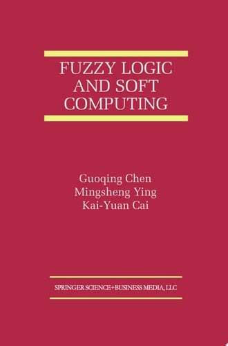 Fuzzy Logic and Soft Computing