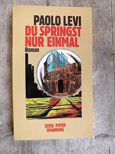 Du springst nur einmal Roman