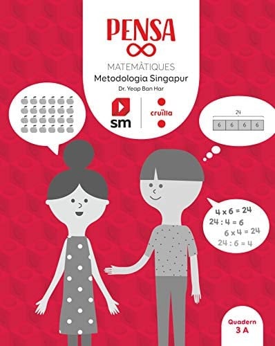 Pensa [infinit]. Metodologia Singapur. 3 Primària