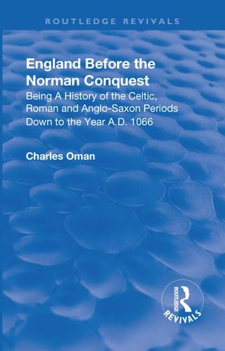 Revival England Before the Norman Conquest (1910)