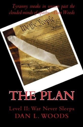The Plan Level II: War Never Sleeps