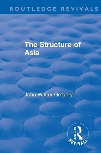 Revival The Structure of Asia (1929)