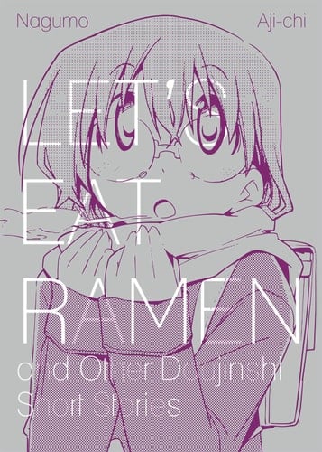 Let’s Eat Ramen and Other Doujinshi Short Stories