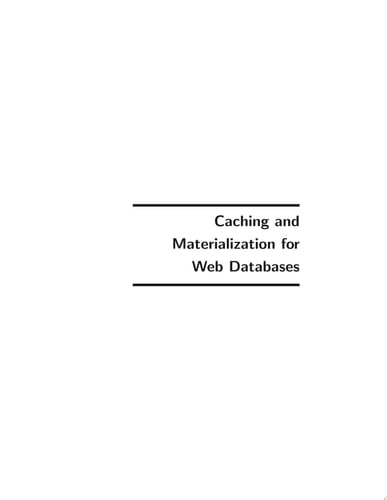 Caching and Materialization for Web Databases