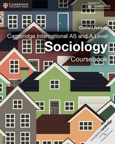 Cambridge International AS and A Level Sociology Coursebook